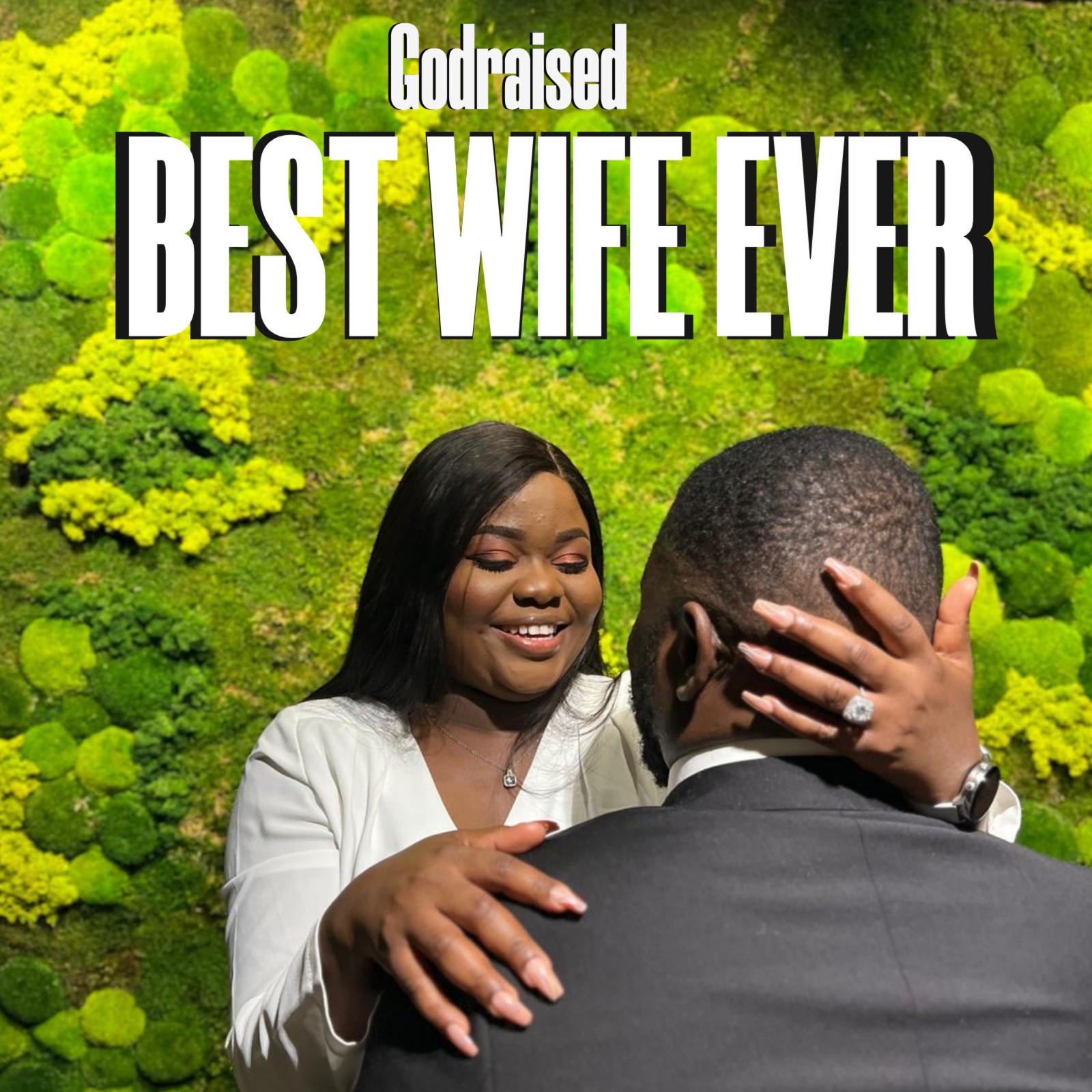 Best Wife Ever – Godraised Mp3 Download 