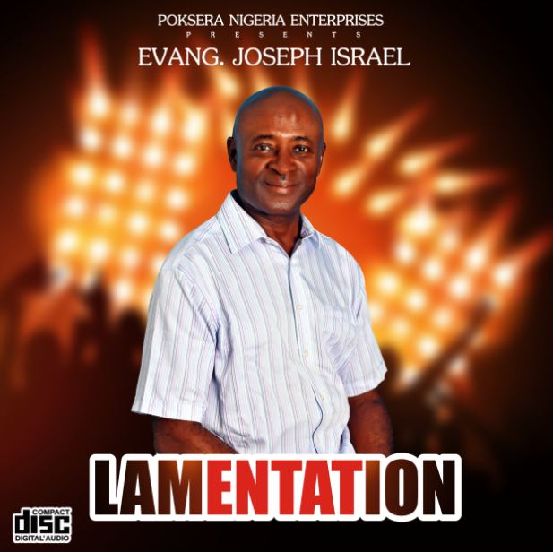 ALBUM: Evang. Joseph Israel - LAMENTATION