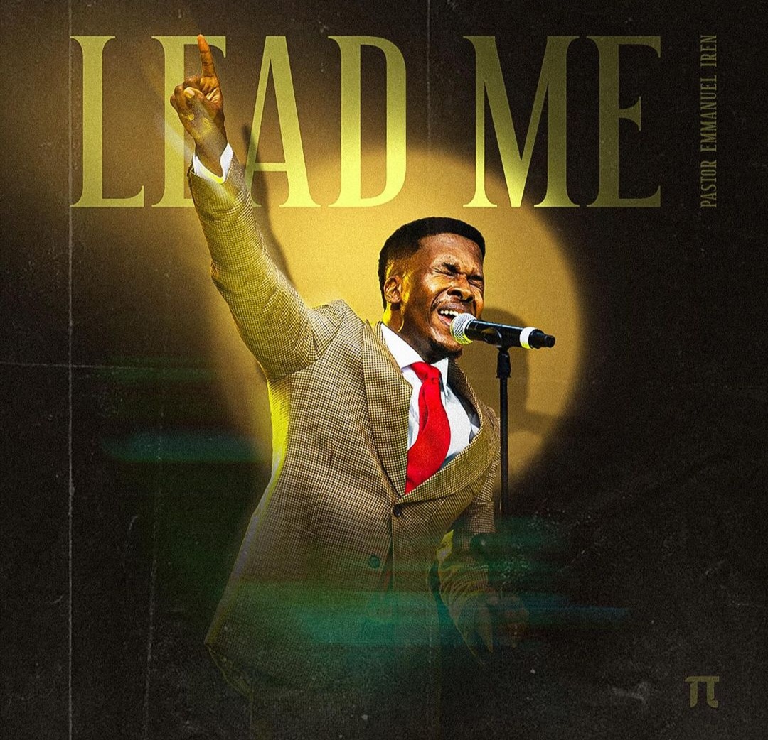 Pastor Emmanuel Iren – Lead Me Mp3 Download 