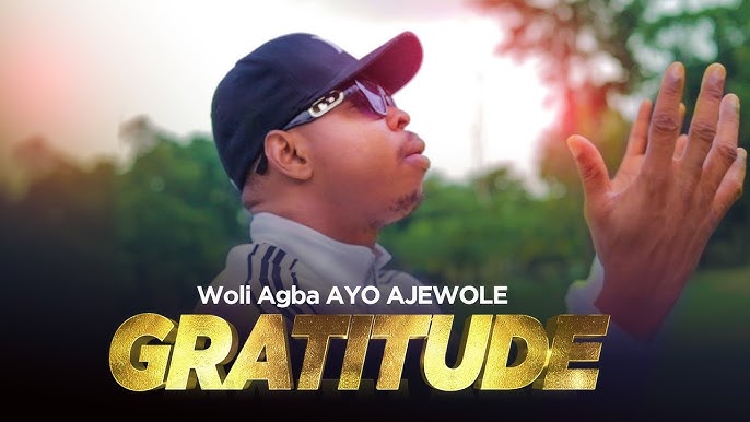 Ayo Ajewole (Woliagba) – GRATITUDE Mp3 Download 